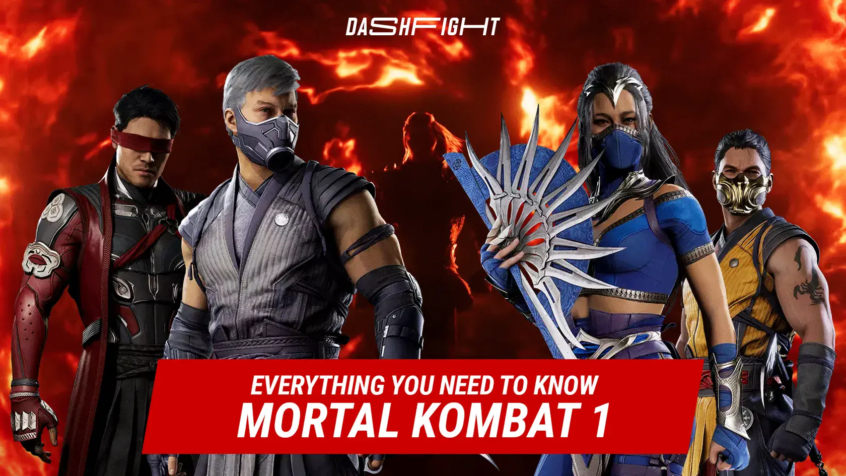 Everything You Need to Know about MK1 DashFight