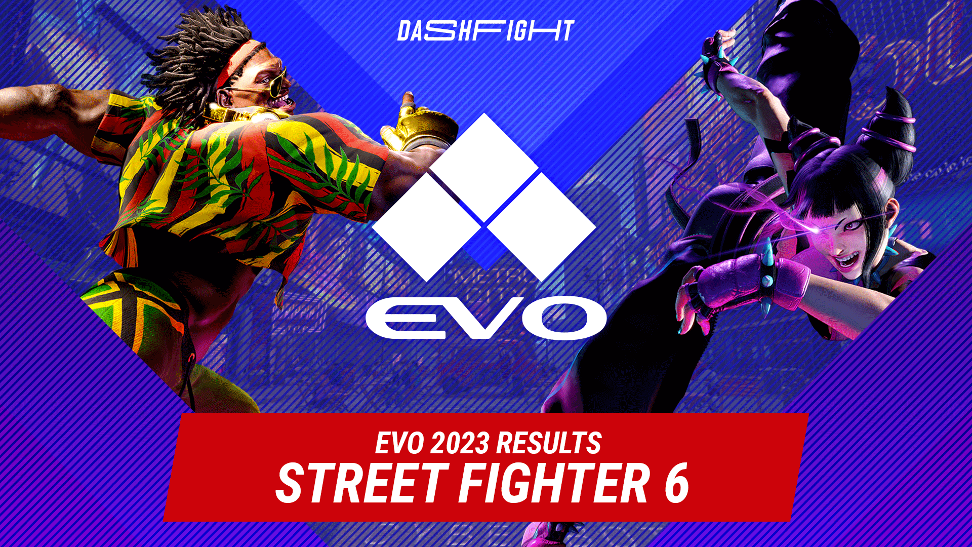 Evo 2023 Street Fighter 6 Results DashFight